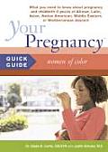 Your Pregnancy Quick Guide Women Of Color