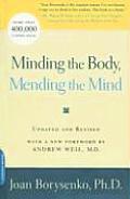 Minding The Body Mending The Mind
