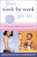 Your Week by Week Gift Set Your Pregnancy Week by Week & Your Babys First Year Week by Week