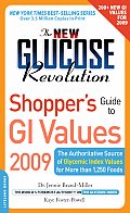 New Glucose Revolution Shoppers Guide to GI Values The Authoritative Source of Glycemic Index Values for More Than 1250 Foods