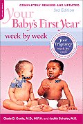 Your Babys First Year Week By Week 2010