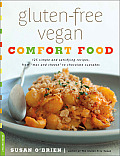 Gluten Free Vegan Comfort Food