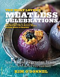 The Meat Lover's Meatless Celebrations