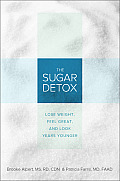 Sugar Detox Lose Weight Feel Great & Look Years Younger