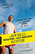 New Rules of Marathon & Half Marathon Nutrition A Cutting Edge Plan to Fuel Your Body Beyond The Wall tent