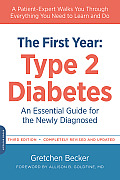 First Year Type 2 Diabetes An Essential Guide for the Newly Diagnosed