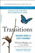 Transitions Making Sense of Lifes Changes