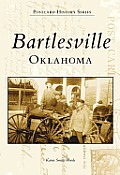 Postcard History Series||||Bartlesville, Oklahoma