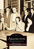 Arlington Reflections on the Twentieth Century