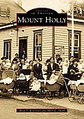 Images of America||||Mount Holly