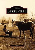 Images of America||||Sykesville
