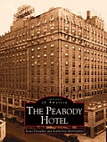 Images of America||||The Peabody Hotel