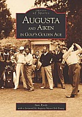 Images of Sports||||Augusta and Aiken in Golf's Golden Age