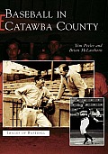 Images of Baseball||||Baseball in Catawba County