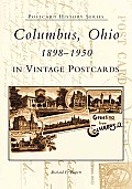 Postcard History Series||||Columbus, Ohio 1898-1950 in Vintage Postcards