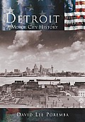 Detroit A Motor City History PB