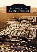 Images of America||||San Francisco's Marina District