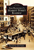 Images of Rail||||San Francisco's Market Street Railway