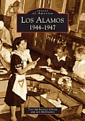 Los Alamos 1944 1947