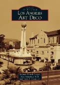 Images of America||||Los Angeles Art Deco