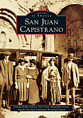 Images of America||||San Juan Capistrano