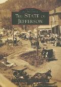 Images of America||||The State of Jefferson