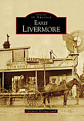 Images of America||||Early Livermore
