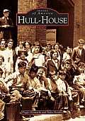 Images of America||||Hull-House