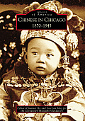 Images of America||||Chinese in Chicago