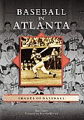 Images of Baseball||||Baseball in Atlanta