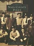 Images of America||||Napa County Police