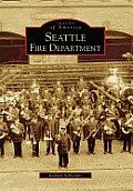 Images of America||||Seattle Fire Department