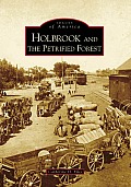 Images of America||||Holbrook and the Petrified Forest