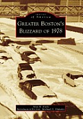 Images of America||||Greater Boston's Blizzard of 1978