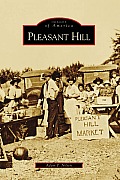 Images of America||||Pleasant Hill