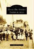 Images of America||||Hall Brothers Shipbuilders