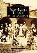 Images of America||||Fred Harvey Houses of the Southwest