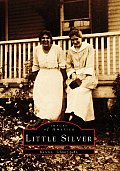 Images of America||||Little Silver
