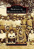 Images of America||||Filipinos in Washington, D.C.