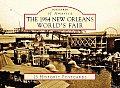 The 1984 New Orleans World's Fair