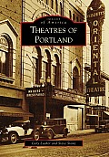 Theatres of Portland - Signed Edition