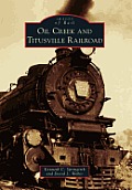 Oil Creek & Titusville Railroad - Signed Edition