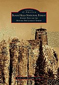 Black Hills National Forest Harney Peak & The Historic Fire Lookout Towers