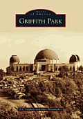 Images of America||||Griffith Park