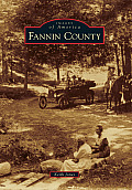 Images of America||||Fannin County