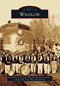 Images of America||||Winslow