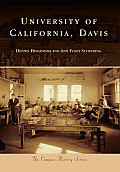 Campus History||||University of California, Davis