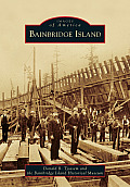 Images of America||||Bainbridge Island