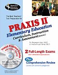 Praxis II Elementary Education Curriculum Instruction & Assessment 0011 With CDROM