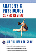 Anatomy & Physiology Super Review